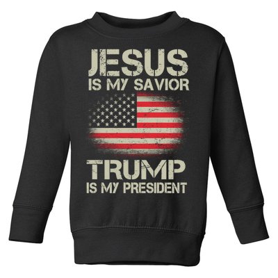 Jesus Is My Savior Trump Is My President Toddler Sweatshirt