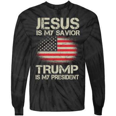 Jesus Is My Savior Trump Is My President Tie-Dye Long Sleeve Shirt