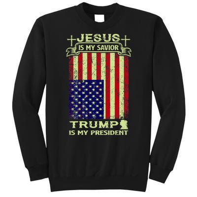 Jesus Is My Savior Trump Is My President 2020 Sweatshirt