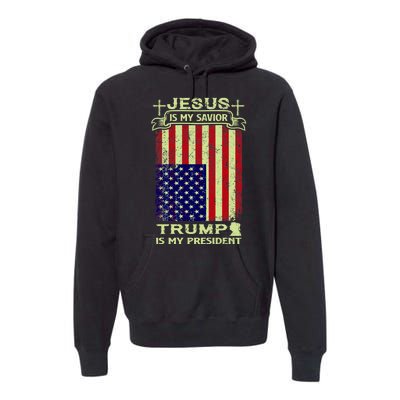 Jesus Is My Savior Trump Is My President 2020 Premium Hoodie