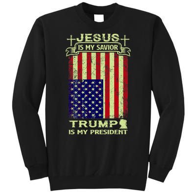 Jesus Is My Savior Trump Is My President 2020 Tall Sweatshirt