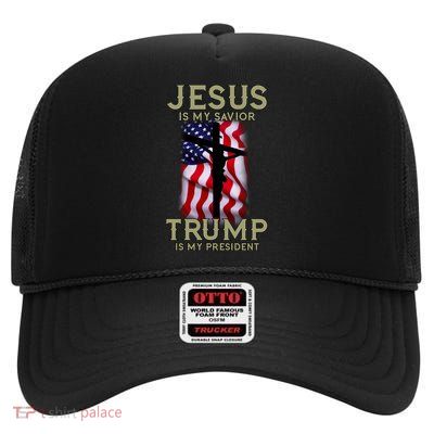 Jesus Is My Savior Trump Is My President American Cross High Crown Mesh Back Trucker Hat