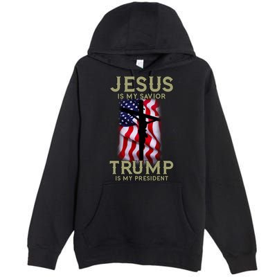 Jesus Is My Savior Trump Is My President American Cross Premium Pullover Hoodie