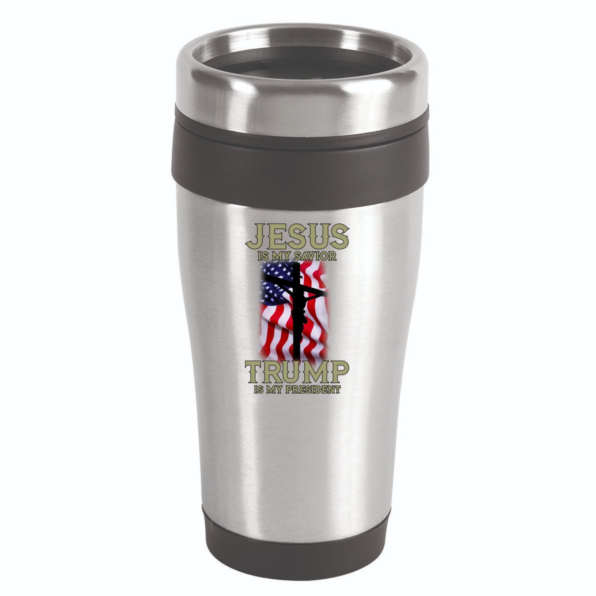 Jesus Is My Savior Trump Is My President American Cross 16oz Travel Tumbler