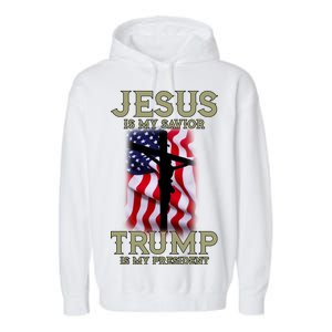 Jesus Is My Savior Trump Is My President American Cross Garment-Dyed Fleece Hoodie