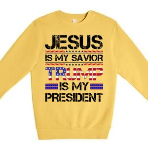 Jesus Is My Savior Trump Is My President Christian Premium Crewneck Sweatshirt