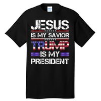 Jesus Is My Savior Trump Is My President Christian Tall T-Shirt