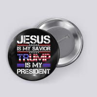 Jesus Is My Savior Trump Is My President Christian Button