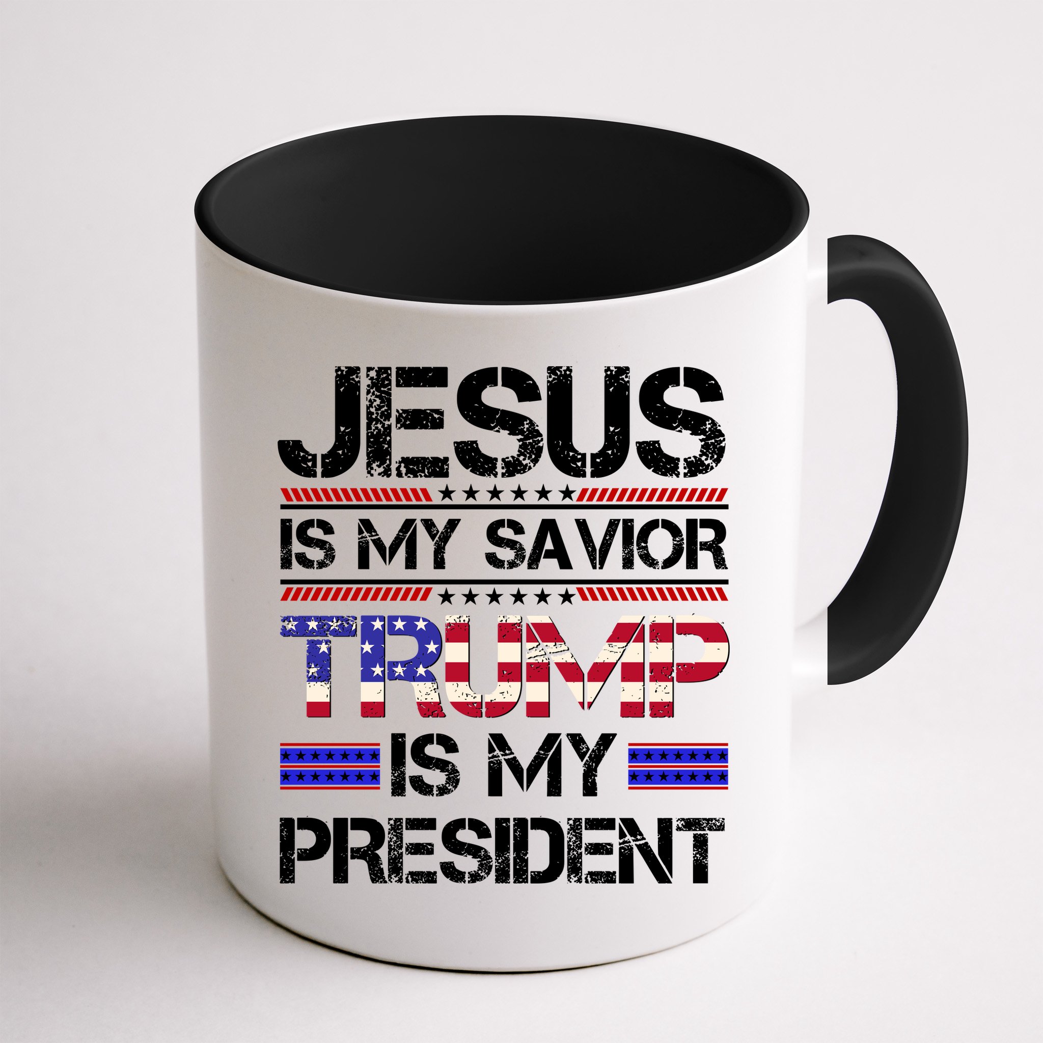 Jesus Is My Savior Trump Is My President Christian Mug