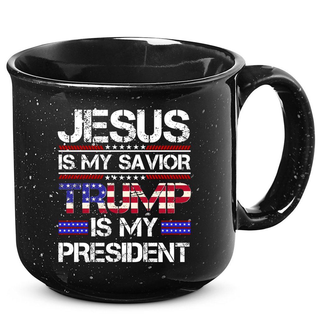 Jesus Is My Savior Trump Is My President Christian 15oz Campfire Ceramic Mug