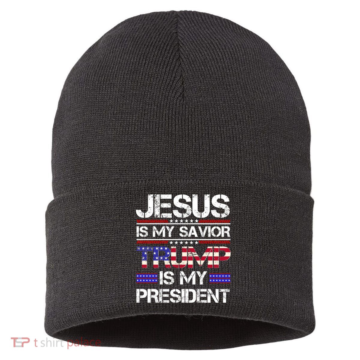 Jesus Is My Savior Trump Is My President Christian Sustainable Knit Beanie
