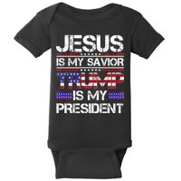 Jesus Is My Savior Trump Is My President Christian Baby Bodysuit