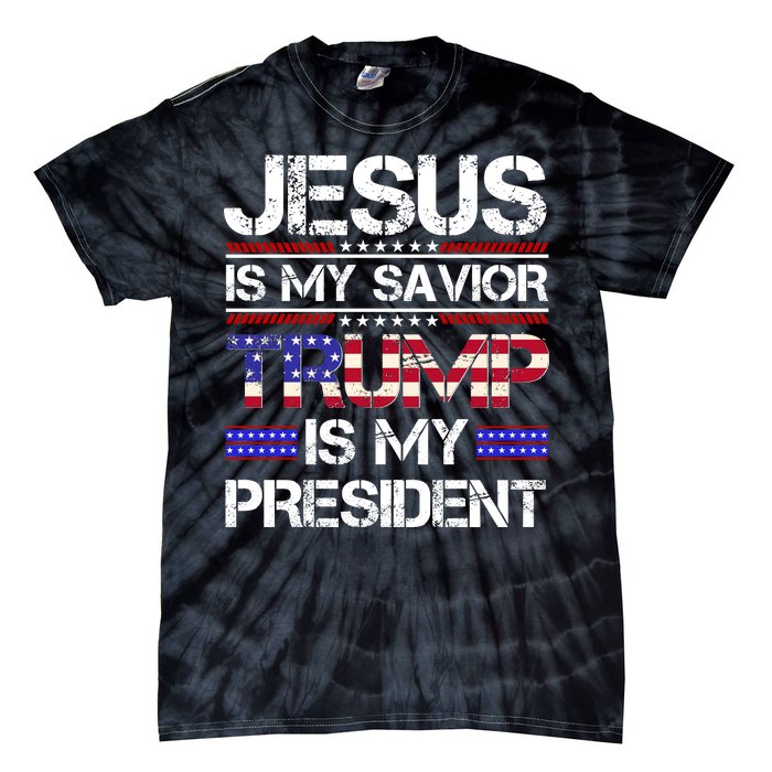 Jesus Is My Savior Trump Is My President Christian Tie-Dye T-Shirt