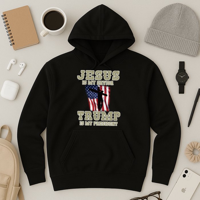 Jesus Is My Savior Trump Is My President Patriotic Flag Hoodie