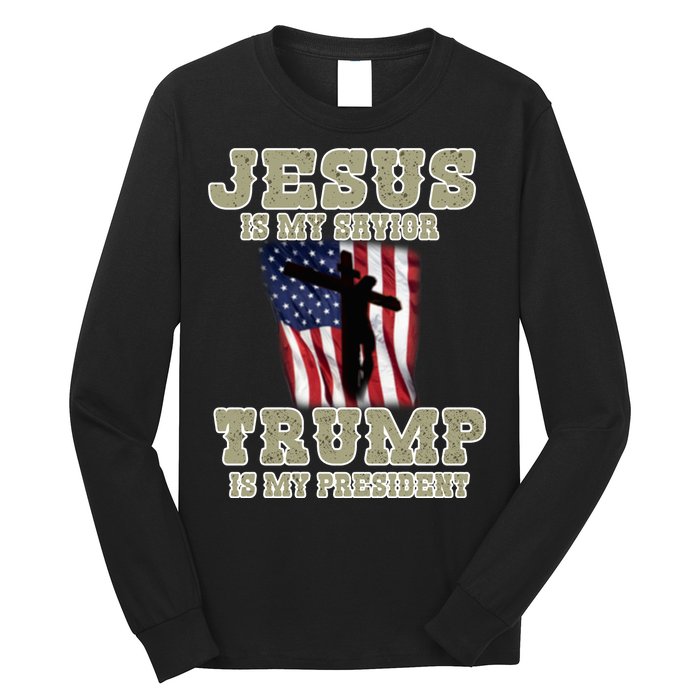 Jesus Is My Savior Trump Is My President Patriotic Flag Long Sleeve Shirt