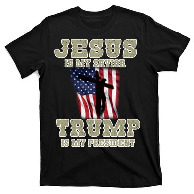 Jesus Is My Savior Trump Is My President Patriotic Flag T-Shirt