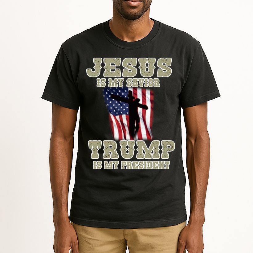 Jesus Is My Savior Trump Is My President Patriotic Flag Tall T-Shirt
