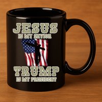 Jesus Is My Savior Trump Is My President Patriotic Flag 11oz C Handle Ceramic Mug