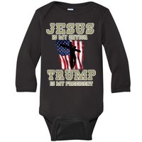 Jesus Is My Savior Trump Is My President Patriotic Flag Baby Long Sleeve Bodysuit