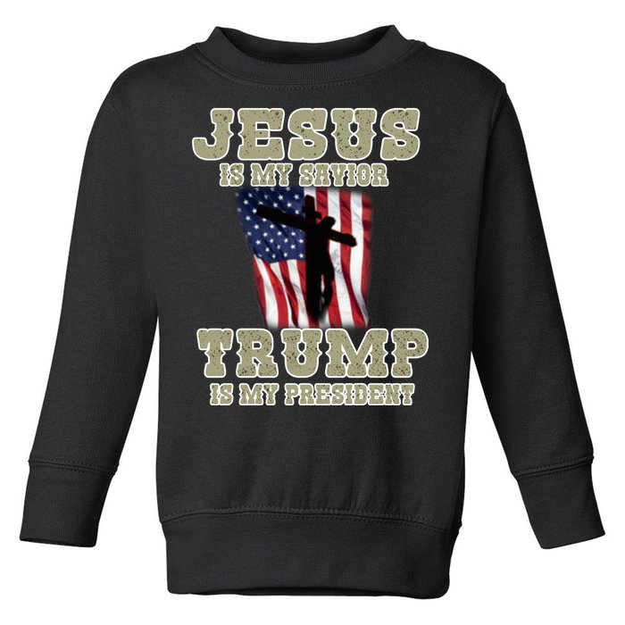 Jesus Is My Savior Trump Is My President Patriotic Flag Toddler Sweatshirt