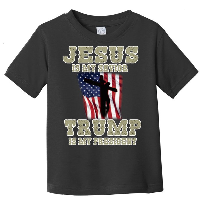 Jesus Is My Savior Trump Is My President Patriotic Flag Toddler T-Shirt