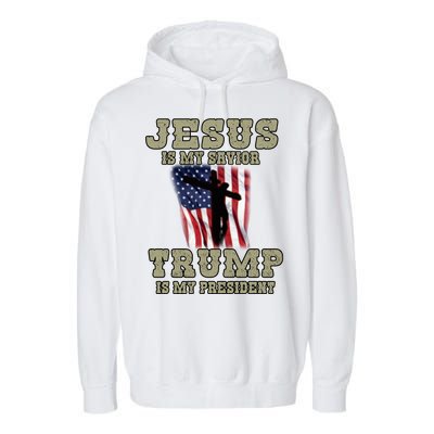 Jesus Is My Savior Trump Is My President Patriotic Flag Garment-Dyed Fleece Hoodie