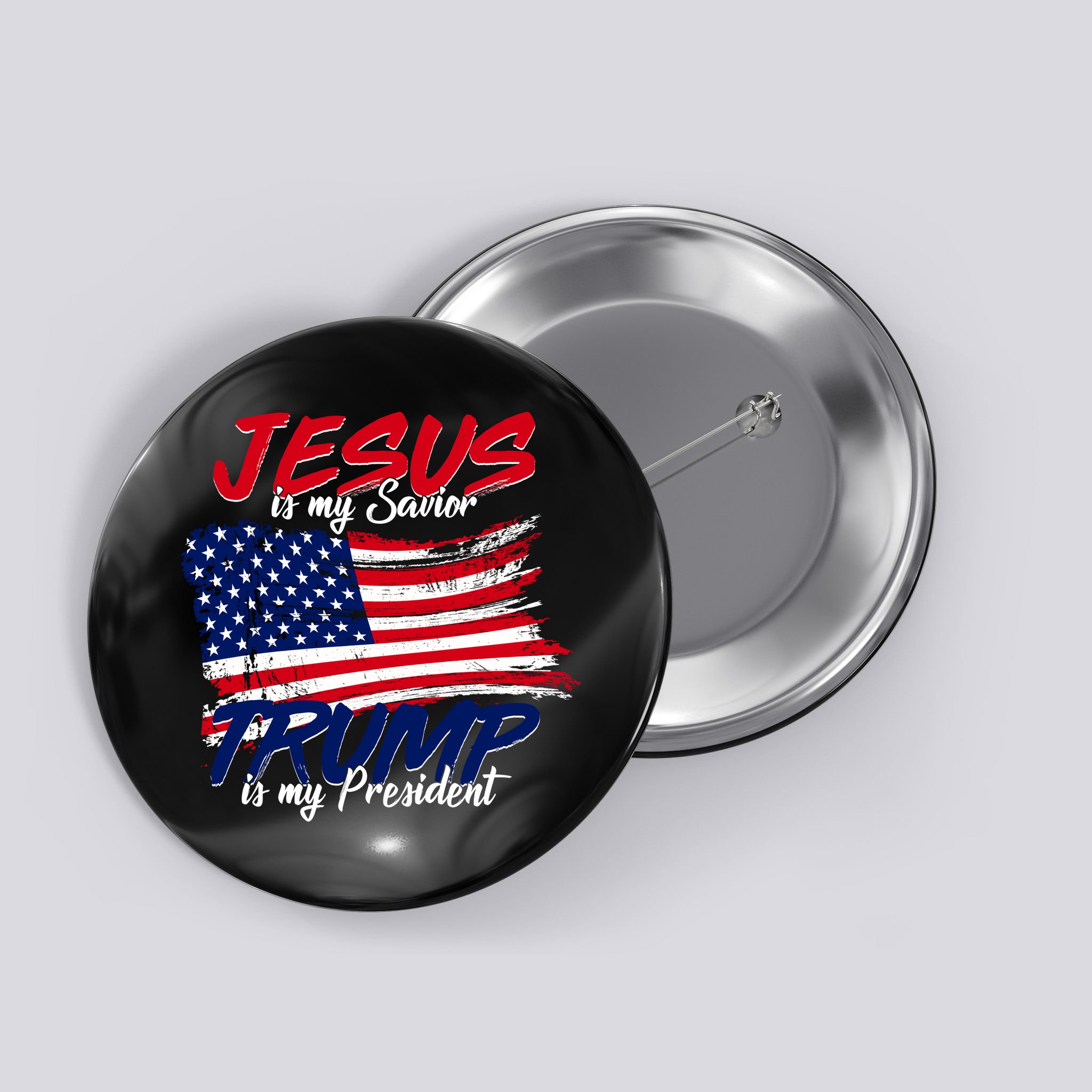 Jesus Is My Savior Trump Is My President USA Flag Button