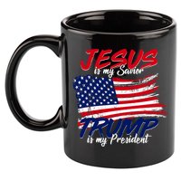 Jesus Is My Savior Trump Is My President USA Flag 11oz C Handle Ceramic Mug