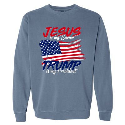 Jesus Is My Savior Trump Is My President USA Flag Garment-Dyed Sweatshirt