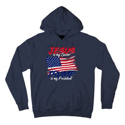 Jesus Is My Savior Trump Is My President USA Flag Tall Hoodie