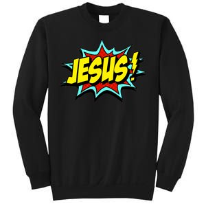 Jesus Is My Superhero Sweatshirt