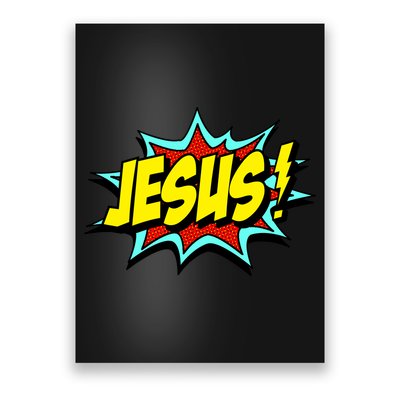Jesus Is My Superhero Poster