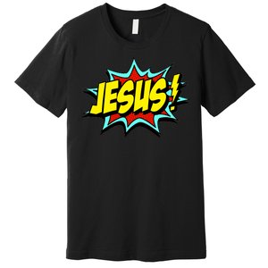 Jesus Is My Superhero Premium T-Shirt