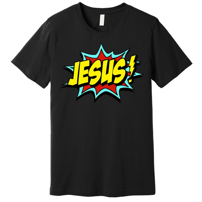 Jesus Is My Superhero Premium T-Shirt