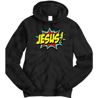 Jesus Is My Superhero Tie Dye Hoodie