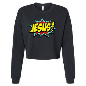 Jesus Is My Superhero Cropped Pullover Crew