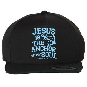 Jesus Is The Anchor Of My Soul Hebrews 6:19 Wool Snapback Cap