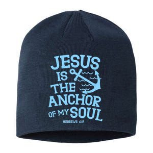 Jesus Is The Anchor Of My Soul Hebrews 6:19 Sustainable Beanie