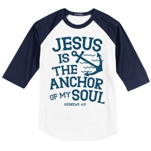 Jesus Is The Anchor Of My Soul Hebrews 6:19 Baseball Sleeve Shirt