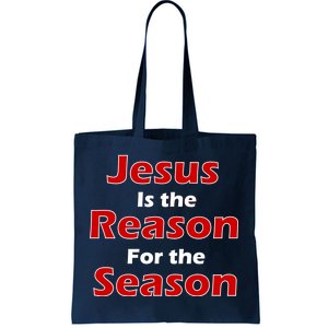 Jesus Is the Reason for Season Tote Bag