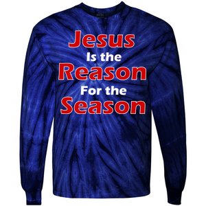 Jesus Is the Reason for Season Tie-Dye Long Sleeve Shirt