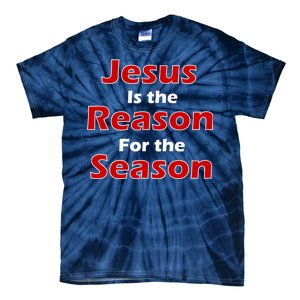 Jesus Is the Reason for Season Tie-Dye T-Shirt