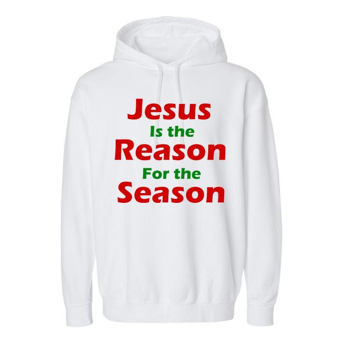 Jesus Is the Reason for Season Garment-Dyed Fleece Hoodie