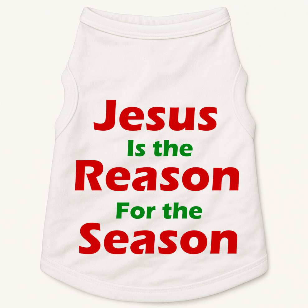 Jesus Is the Reason for Season Doggie Tank