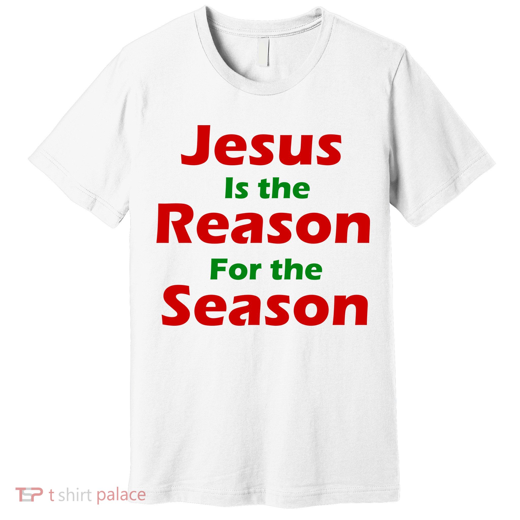 Jesus Is the Reason for Season Premium T-Shirt