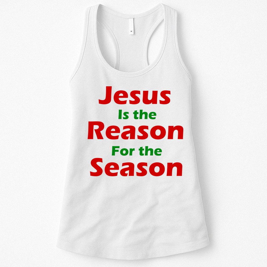Jesus Is the Reason for Season Womens Tank Top