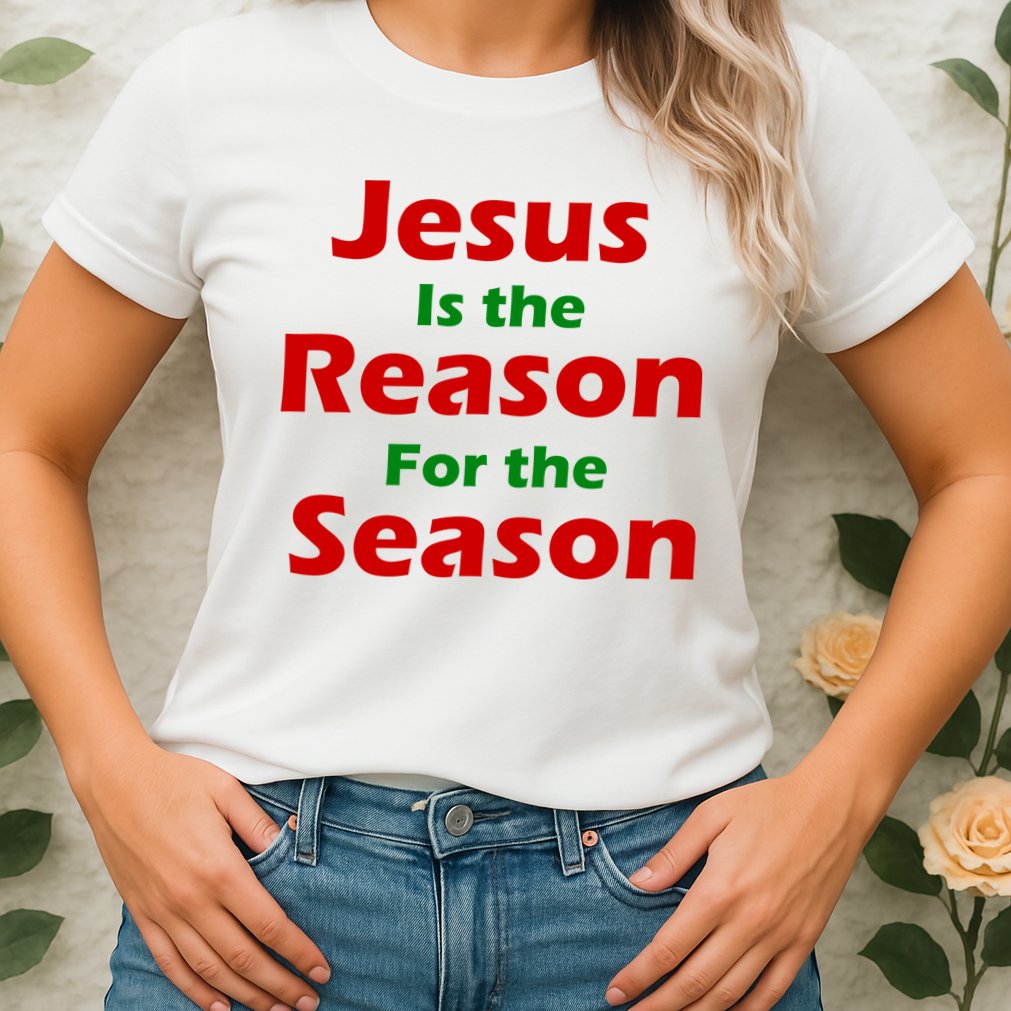 Jesus Is the Reason for Season Womens T-Shirt