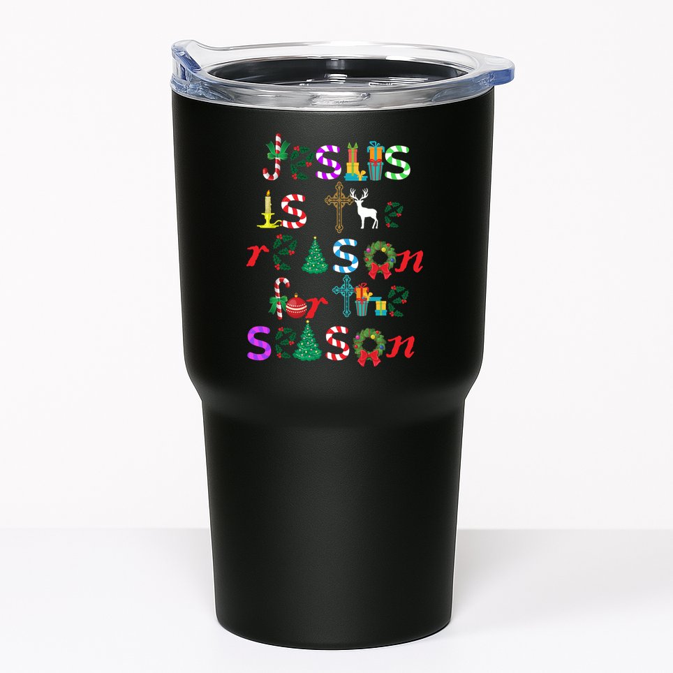 Jesus Is The Reason For The Season Christmas Tumbler