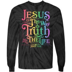 Jesus is the way the Truth and the Life John 14:6 Tie-Dye Long Sleeve Shirt