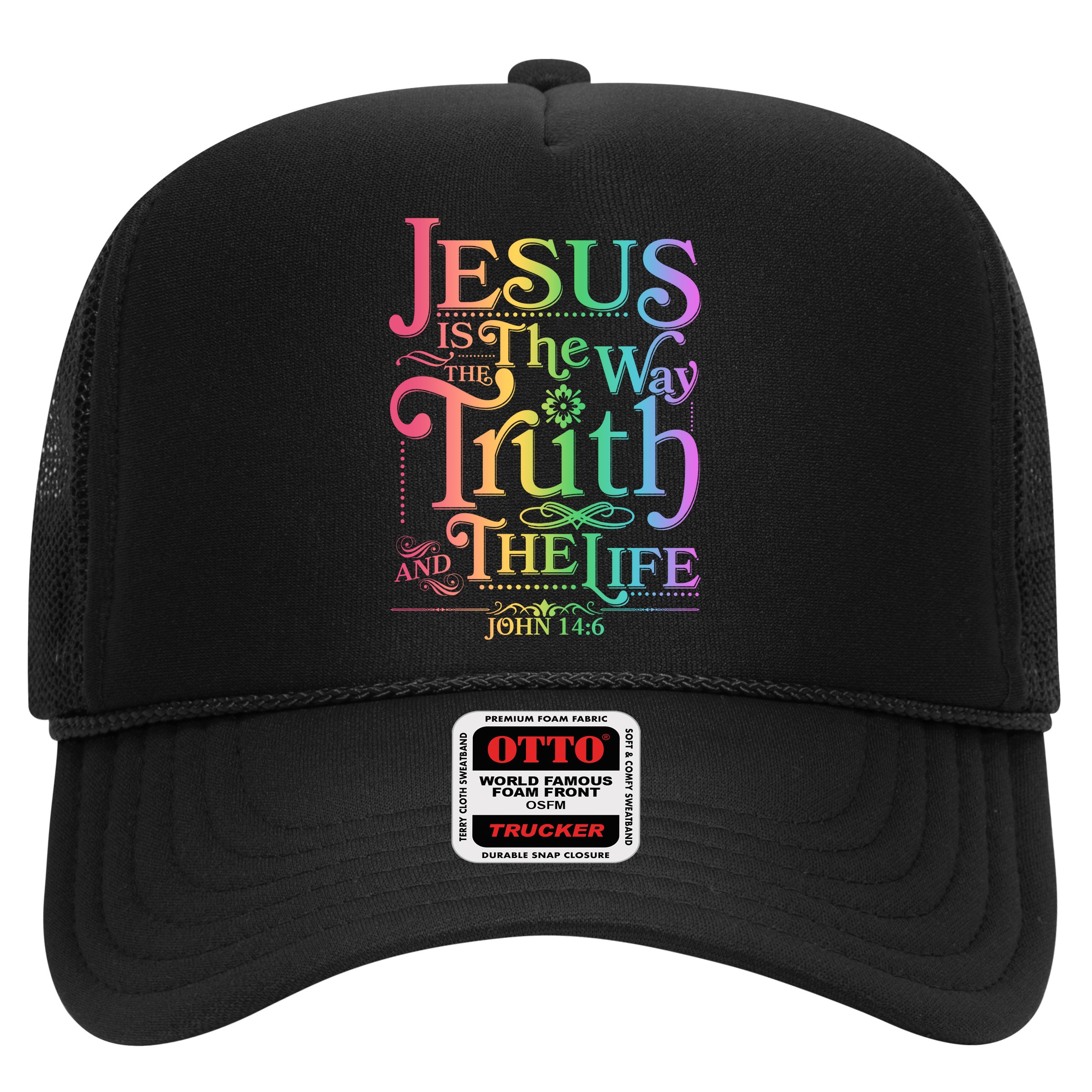 Jesus is the way the Truth and the Life John 14:6 Hat